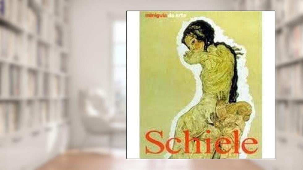 SCHIELE, do autor VARIOS AUTORES