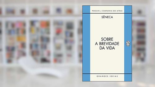 Capa de Sobre a brevidade da vida / Sobre a firmeza do sábio, do autor Sêneca