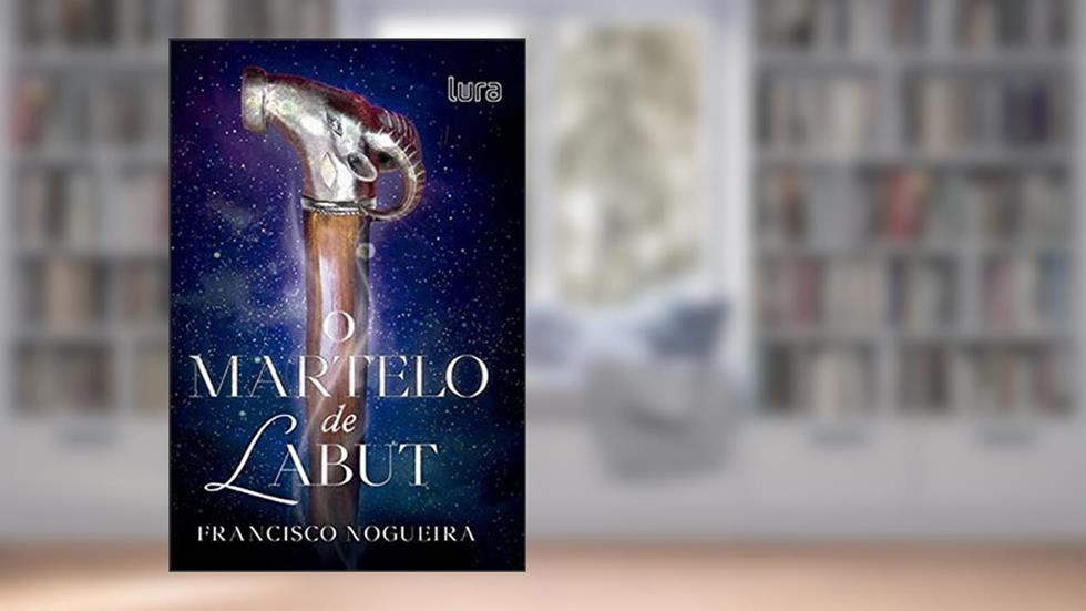 O MARTELO DE LABUT, do autor FRANCISCO NOGUEIRA DOS SANTOS