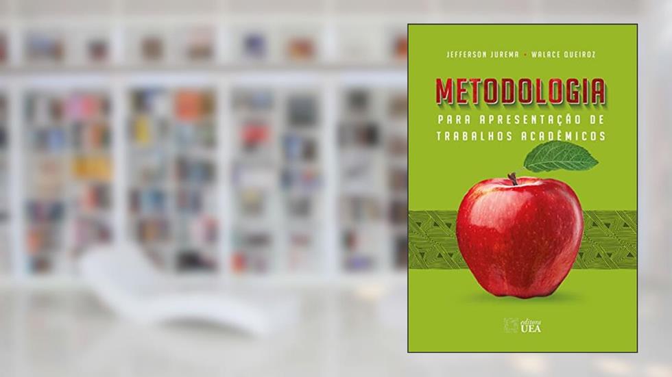 Metodologia para Apresentação de Trabalhos Acadêmicos, do autor Jefferson Jurema; Walace Queiroz