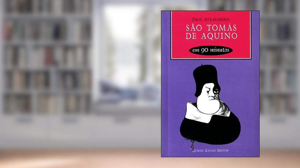 São Tomás de Aquino em 90 minutos: (1225-1274), do autor Paul Strathern