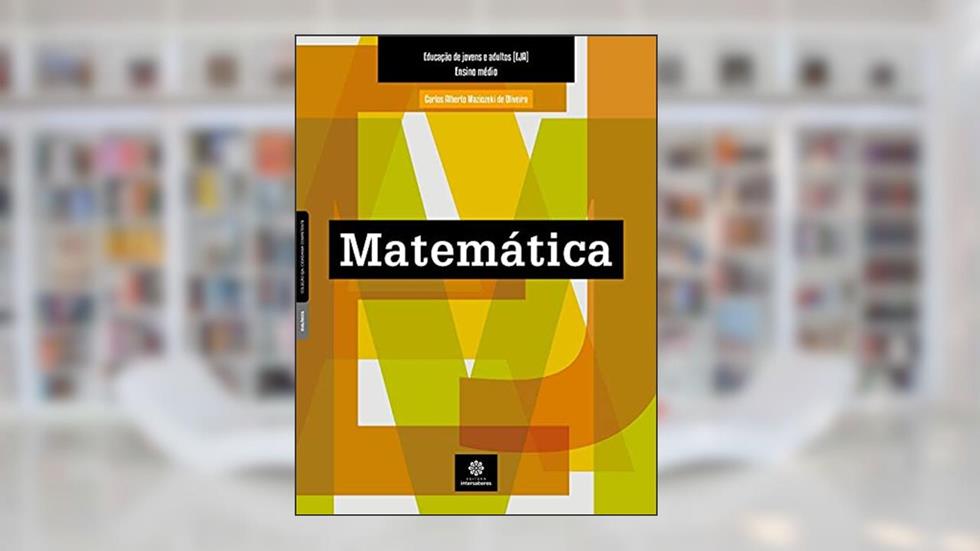 Matemática, do autor Carlos Alberto Maziozeki De Oliveira