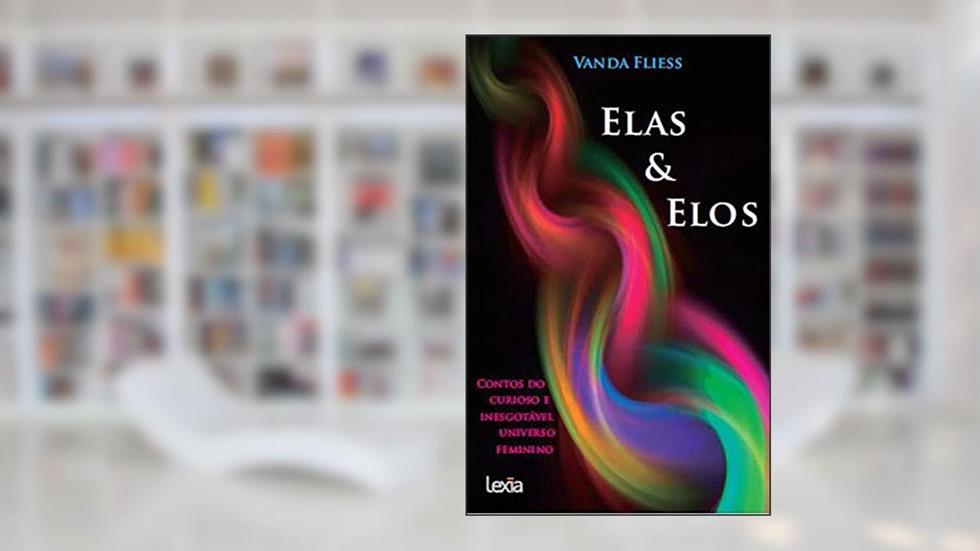 Elas & Elos, do autor Vanda Fliess