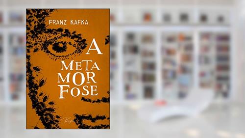 Capa de A metamorfose, do autor Franz Kafka