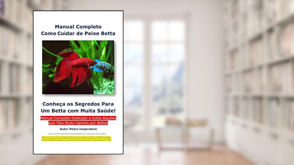 Manual Completo Como Cuidar de Peixe Betta, do autor Pedro Imperatore