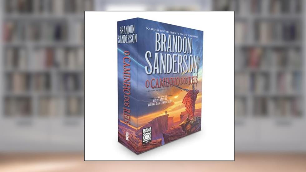 O caminho dos reis: 1, do autor Brandon Sanderson