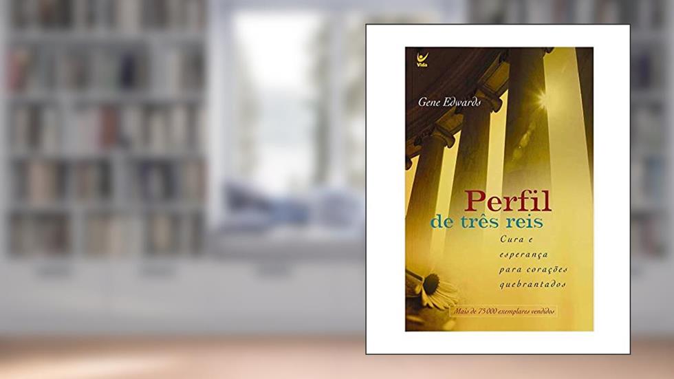 Perfil de Três Reis, do autor Gene Edwards