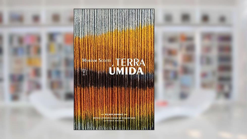 Terra Úmida, do autor Myriam Scotti