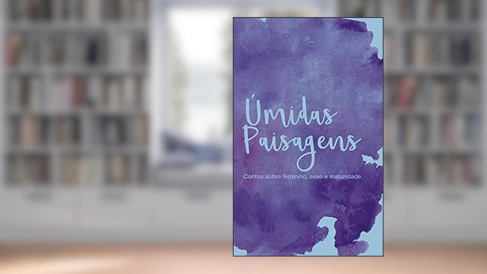 Úmidas paisagens, do autor Luciana Setúbal