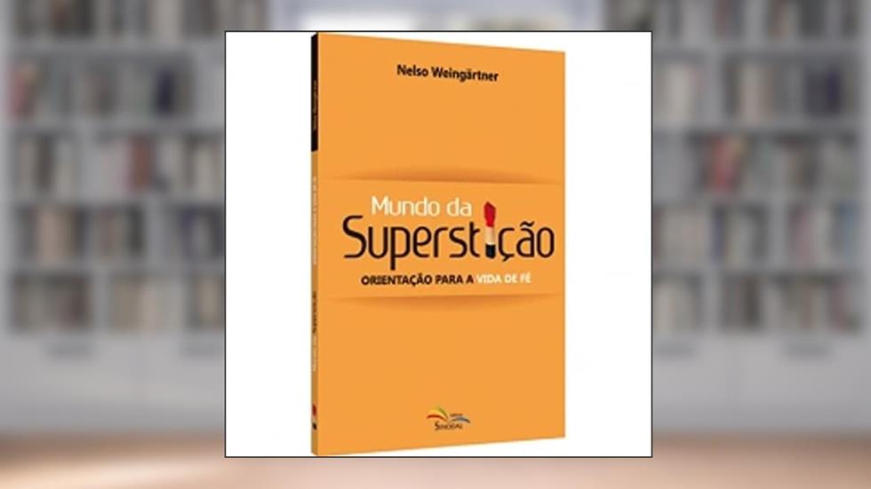 Mundo da Supersticao - Orientacao Para a Vida de Fe - 1ª, do autor Weingartner- Nelso