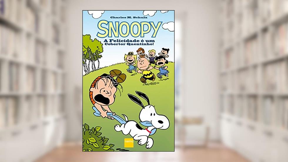 Snoopy - A Felicidade é um Cobertor Quentinho!, do autor Charles M. Schulz