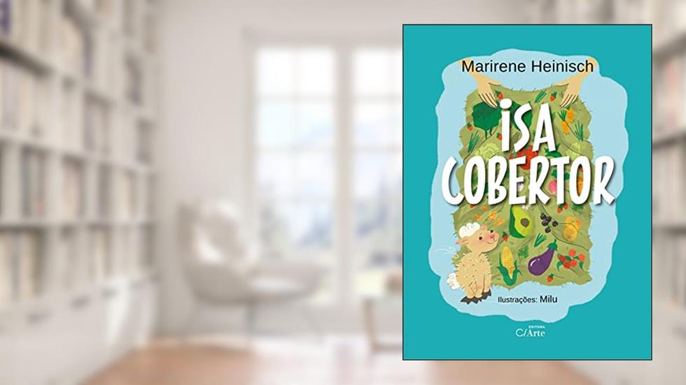 Isa Cobertor, do autor Marirene Heinisch