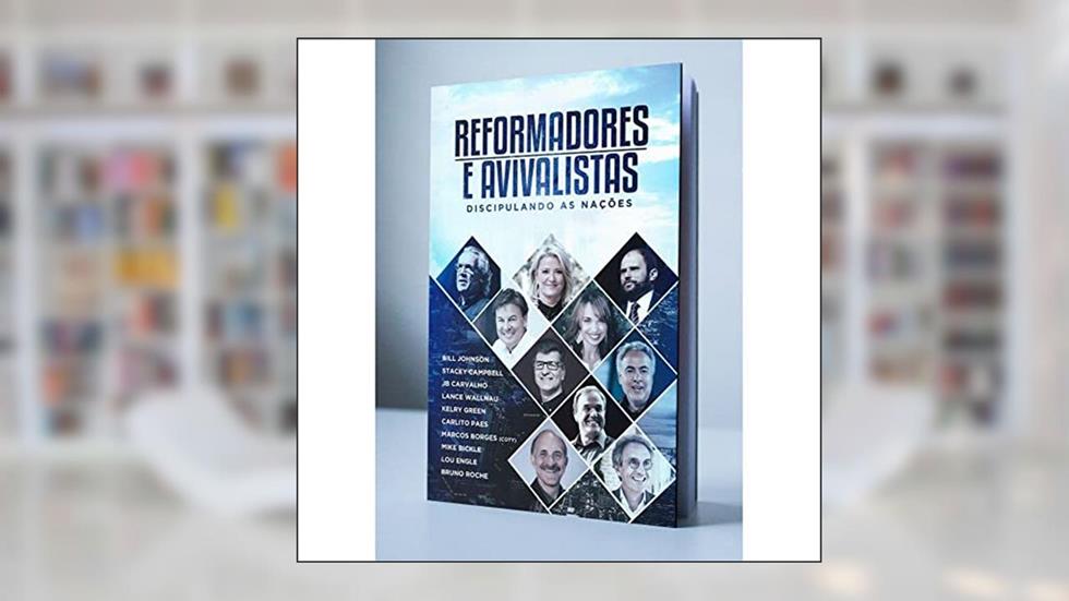 Reformadores e avivalistas, do autor JB Carvalho
