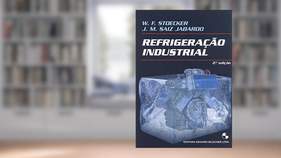 Refrigeração Industrial, do autor W. F. Stoecker; J. M. Saiz Jabardo