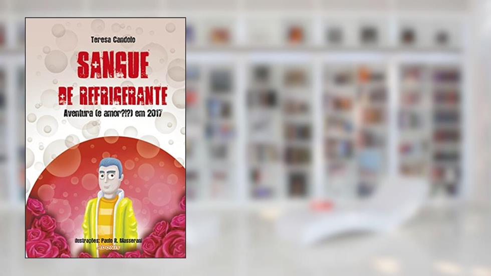 Sangue de Refrigerante, do autor Teresa Candolo