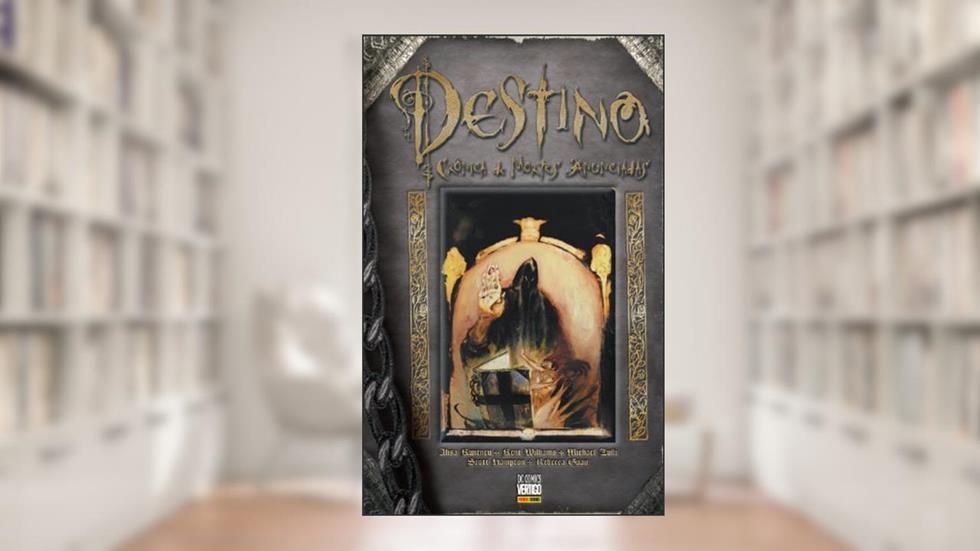 Sandman Apresenta - Destino - Volume 3, do autor Alisa Kwitney