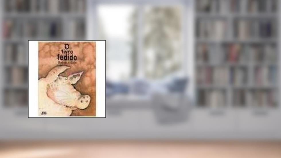 O Livro Fedido, do autor Babette Cole