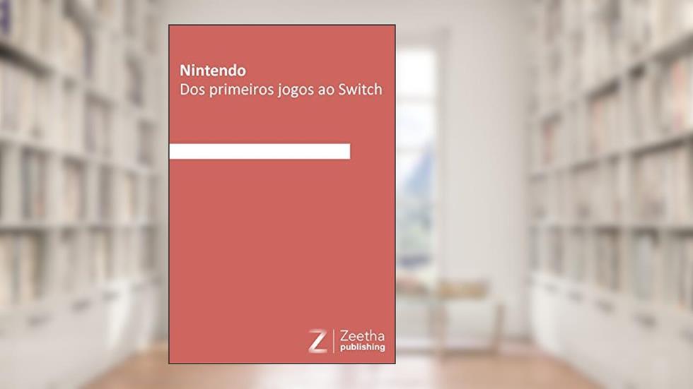 Nintendo: Dos primeiros jogos ao Switch, do autor Luciano Moreira Camilo e Silva