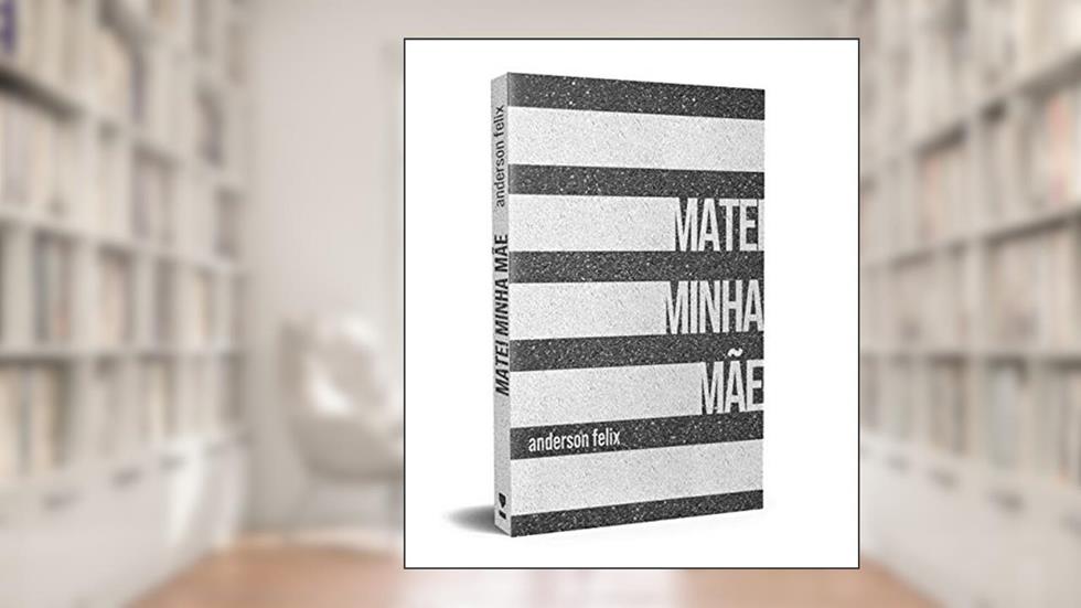 Matei Minha Mãe, do autor Anderson Felix