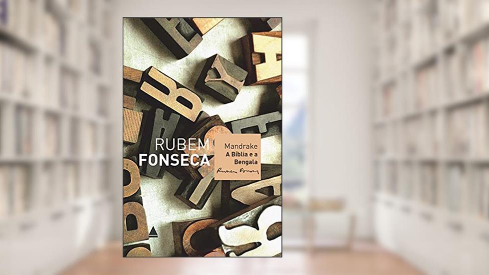 Mandrake - a Bíblia e a bengala, do autor Rubem Fonseca