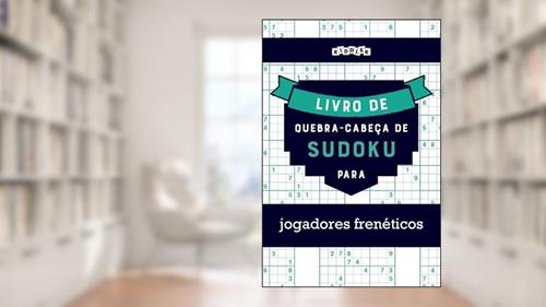 Capa de Livro de quebra-cabeças de Sudoku para jogadores frenéticos (Portuguese Edition), do autor Riddler Books