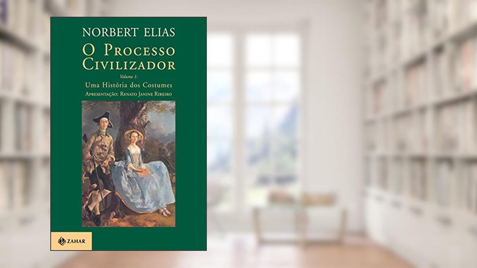 O Processo Civilizador 1: Uma História dos Costumes, do autor Nobert Elias