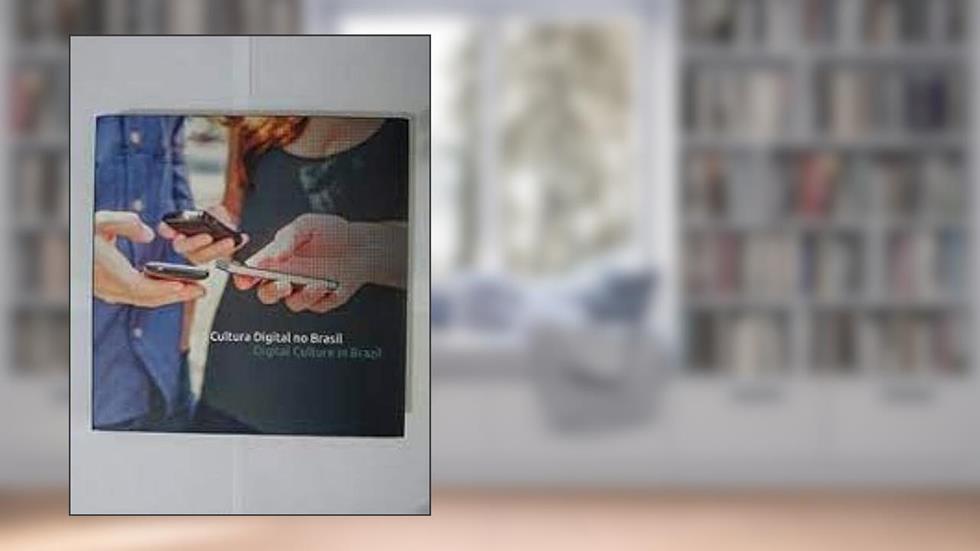Cultura Digital no Brasil, do autor Ladislau Dowbor