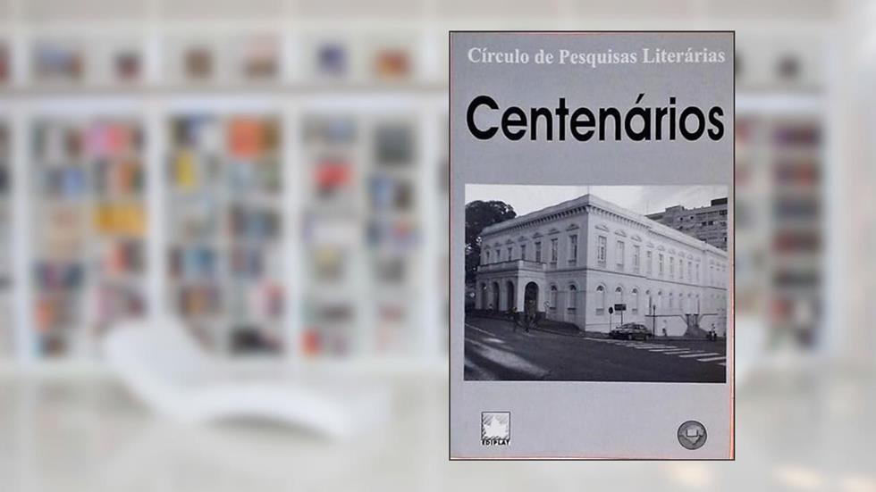 Centenários., do autor Lotário Neuberger