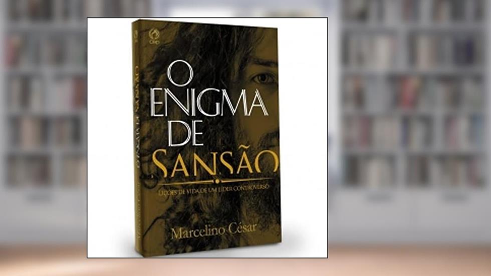 O Enigma de Sansão, do autor Marcelino Cesar