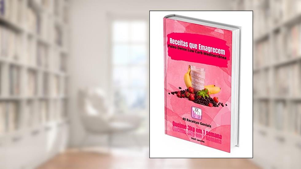 Receitas que Emagrecem: Receitas Paleo Detox Low Carb Mediterrânea Baixo carboidrato máxima queima de gordura, do autor Diuli Costa de Amorim