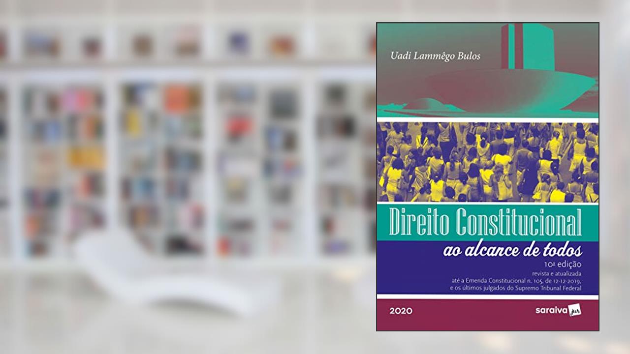Capa de Direito Constitucional ao Alcance de Todos, do autor Uadi Lammego Bulos
