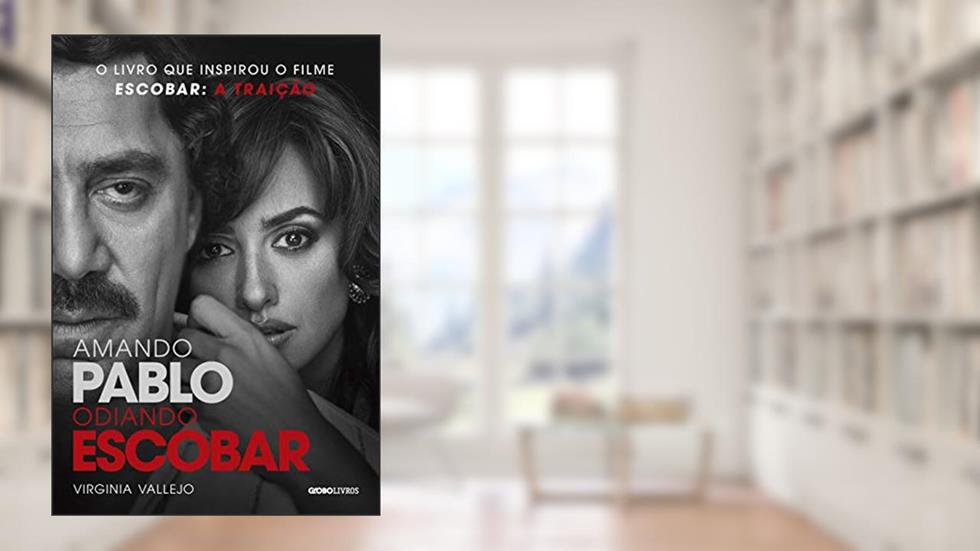 Amando Pablo, Odiando Escobar, do autor Virginia Vallejo