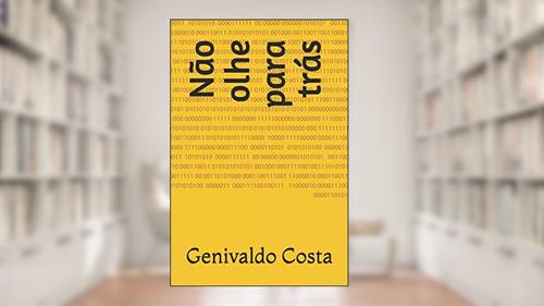 Capa de Não olhe para trás (Portuguese Edition), do autor Genivaldo Costa