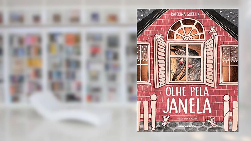 Olhe pela janela, do autor Katerina Gorelik