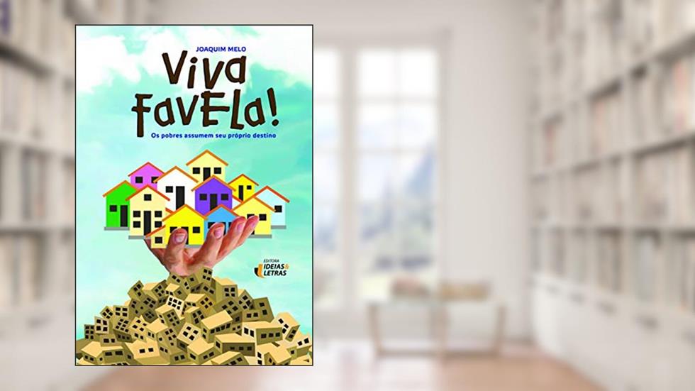 Viva Favela!, do autor Joaquim Melo
