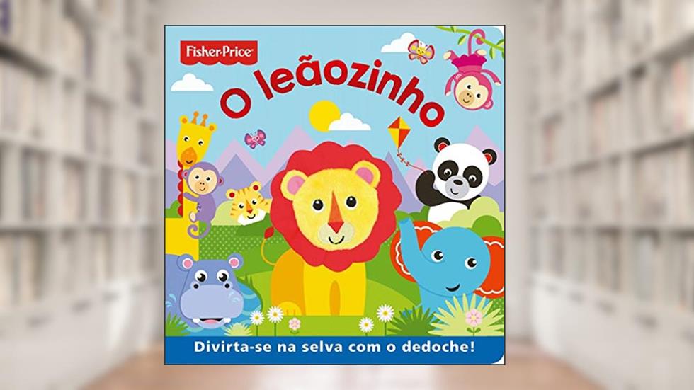Fisher-Price - O leãozinho, do autor Igloo