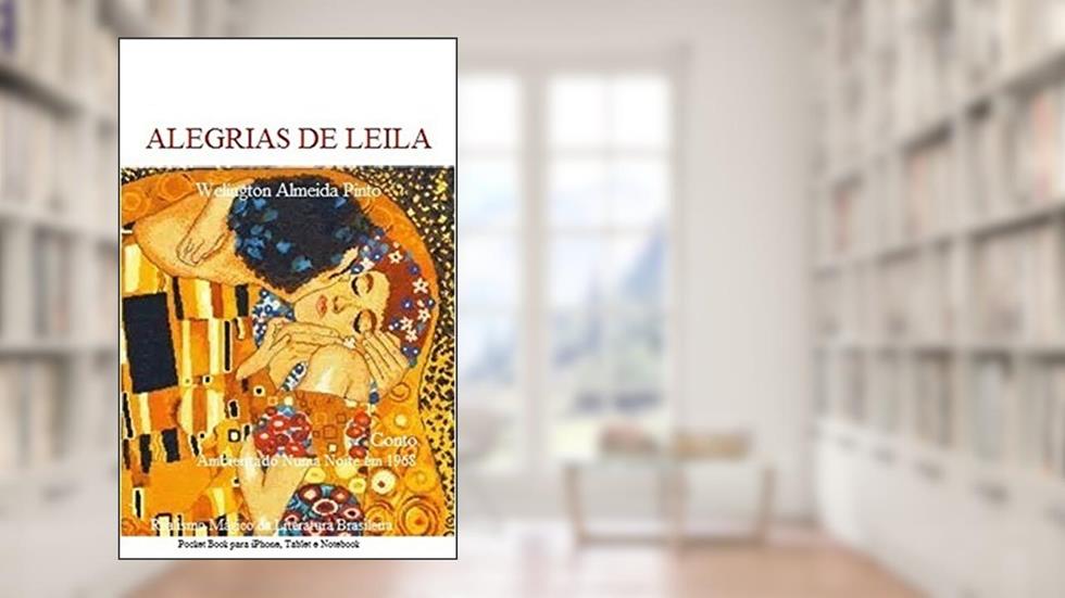 LEILA, MINHA PALPITANTE MÁQUINA DE ESCREVER.: ALEGRIA PALPITANTE DE UM ESCRITOR JOVEM. (Literatura Brasileira Livro 30), do autor Welington Almeida Pinto