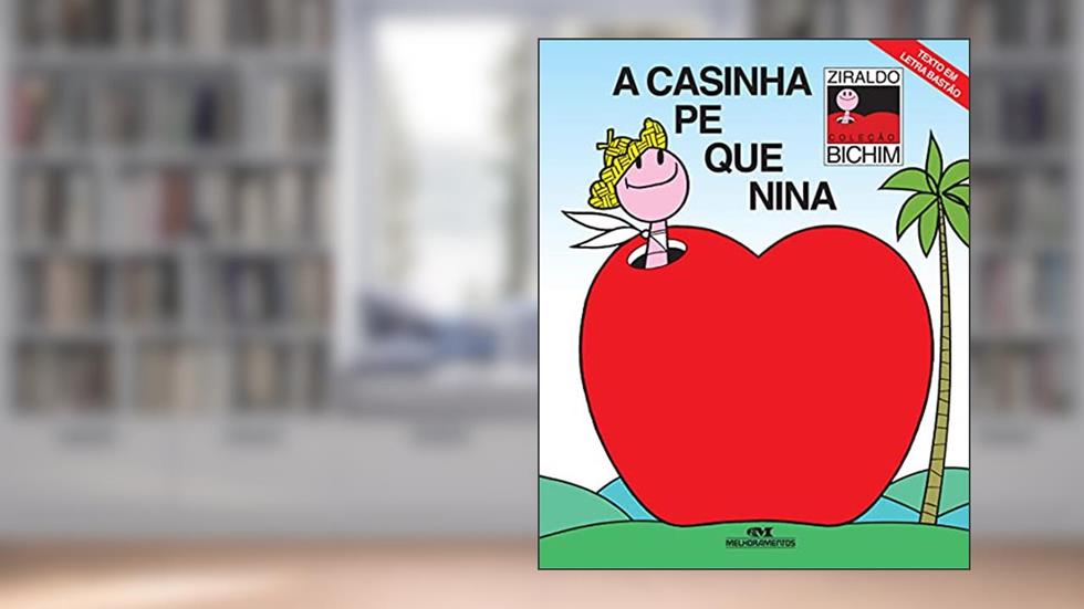 A Casinha Pequenina, do autor Ziraldo Alves Pinto