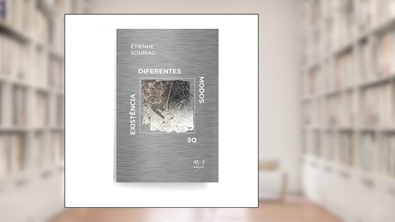 Diferentes modos de existência, do autor Étienne Soriau