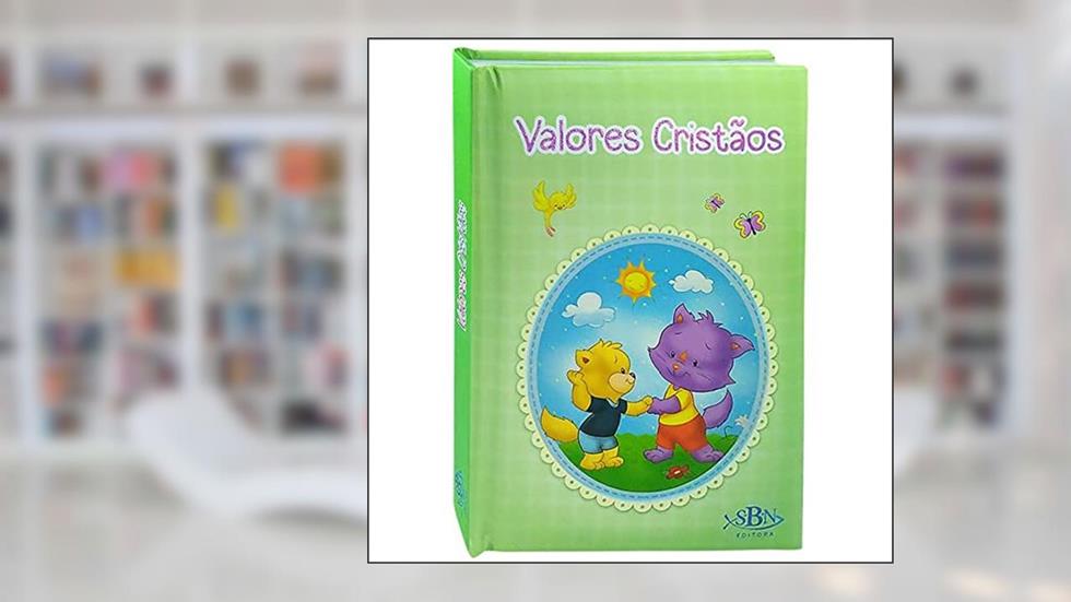 Valores Cristãos para os Pequeninos, do autor Ruth Marschalek