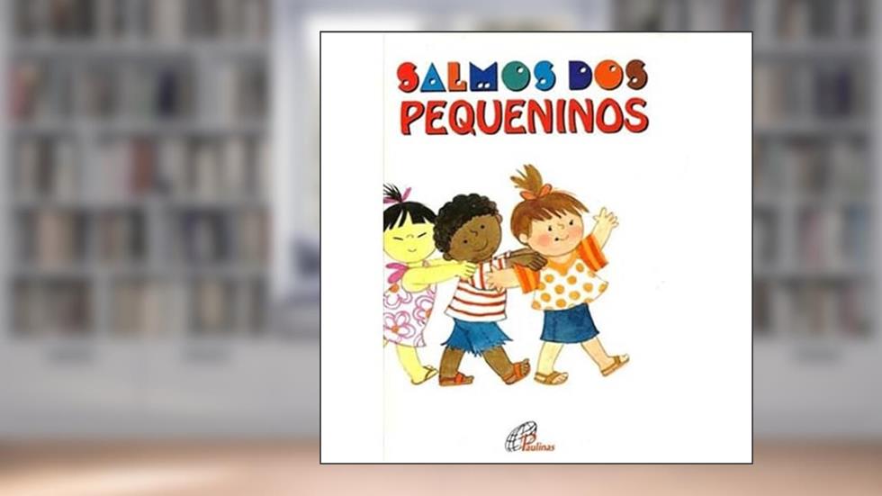 Salmos dos pequeninos, do autor Giuseppino de Roma