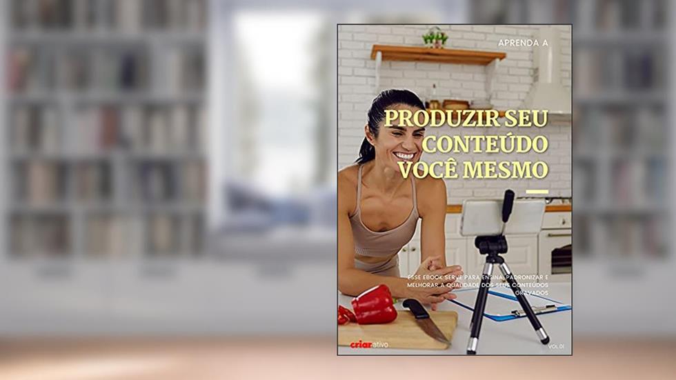 Aprenda a produzir seu conteúdo você mesmo, do autor Paulo César Silva Junior