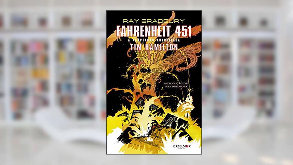 FAHRENHEIT 451: A Adaptação autorizada (01 Livro 1), do autor Ray Bradbury