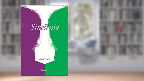 Capa de Sinestesia, do autor Caio Viana