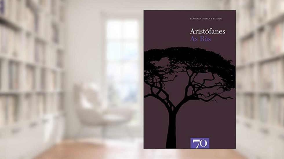 As Rãs, do autor Aristófanes