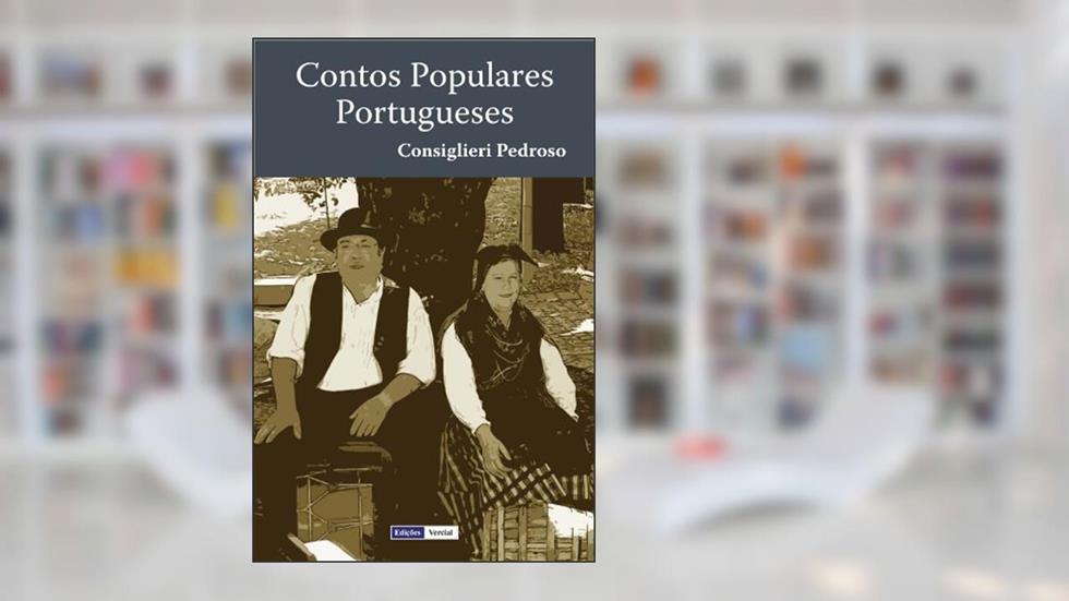 Contos Populares Portugueses, do autor Consiglieri Pedroso