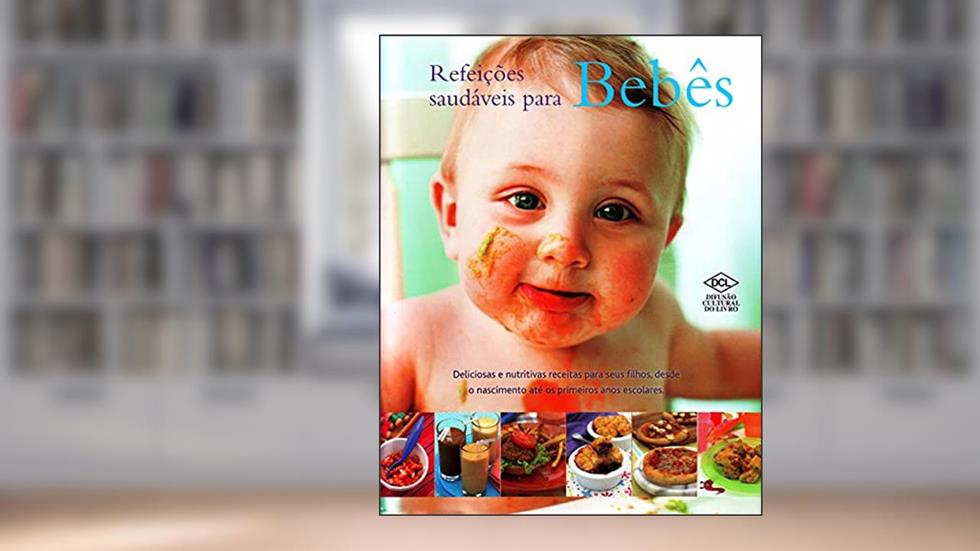 Refeições Saudáveis Para Bebês, do autor Valerie Barrett