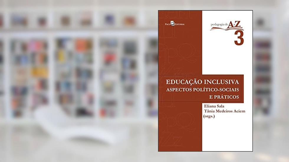 Educação Inclusiva, do autor Tânia Medeiros Aciem