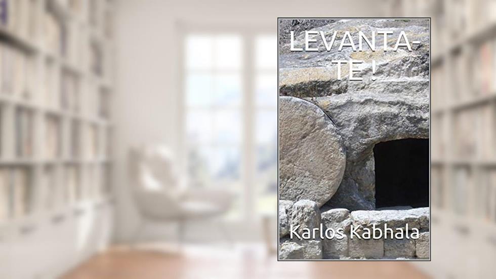 LEVANTA-TE !, do autor Karlos Kabhala