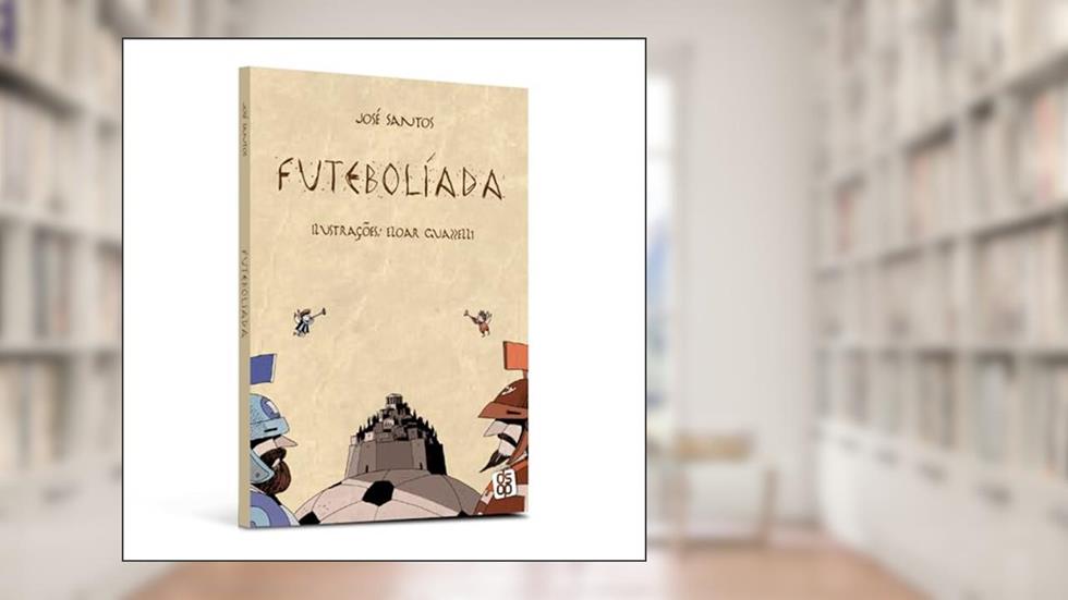 Futebolíada, do autor José Santos